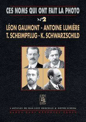 Léon Gaumont, Antoine Lumière, T. Scheimpflug, K. Schwarzschild